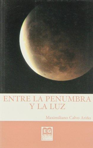 Entre la Penumbra y la Luz