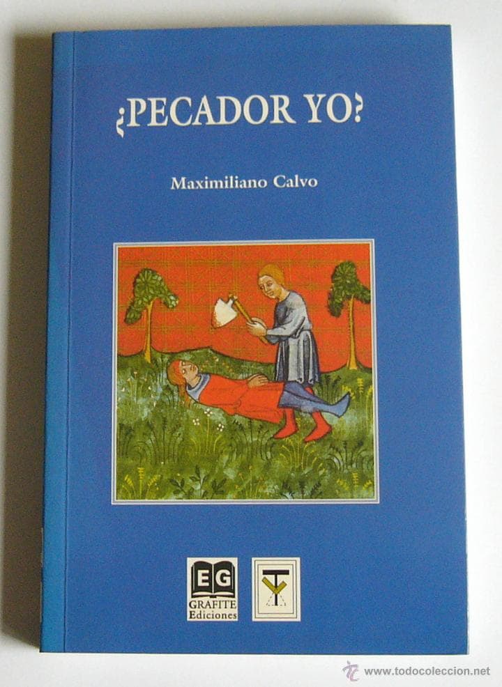 Pecador yo?